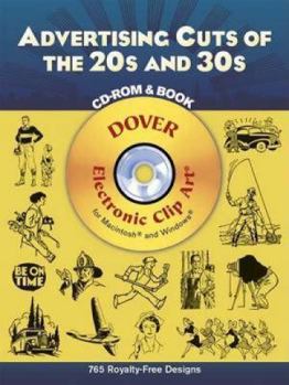 Paperback Advertising Cuts of the 20s and 30s CD-ROM and Book (Dover Electronic Clip Art) Book