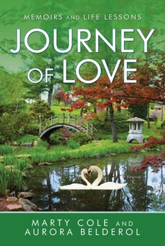 Paperback Journey of Love: Memoirs and Life Lessons Book