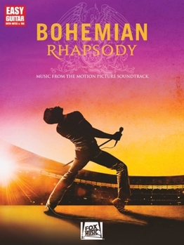 Paperback Bohemian Rhapsody: Music from the Motion Picture Soundtrack Arranged for Easy Guitar with Notes & Tab. Includes Lyric. Book