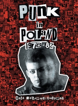 Hardcover Punk in Poland 1978-82 Book