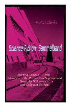 Paperback Science-Fiction-Sammelband: Auf zwei Planeten + Aspira + Sternentau - Die Pflanze vom Neptunsmond + Gegen das Weltgesetz + Bis zum Nullpunkt des S Book