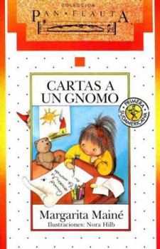 Paperback Cartas a un gnomo / Letters to a Goblin (Pan Flauta) (Spanish Edition) [Spanish] Book