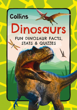 Paperback Dinosaurs: Fun Prehistoric Facts, STATS and Quizzes Book