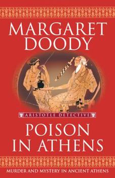 Poison in Athens - Book #6 of the Aristotle