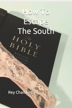 Paperback How To Escape The South Book