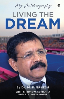 Paperback Living the Dream: My Autobiography Book