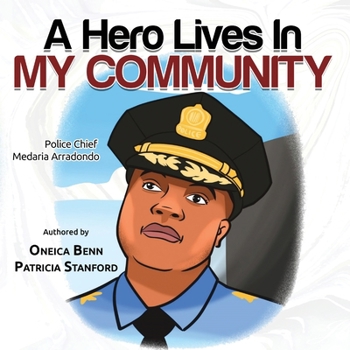 Paperback A Hero Lives in My Community Book