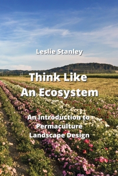 Paperback Think Like An Ecosystem: An Introduction to Permaculture Landscape Design Book