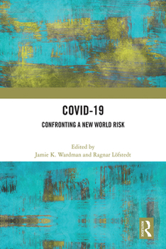 Hardcover Covid-19: Confronting a New World Risk Book