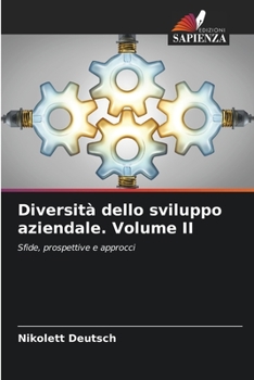 Paperback Diversità dello sviluppo aziendale. Volume II [Italian] Book