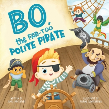 Paperback Bo The Far too Polite Pirate Book