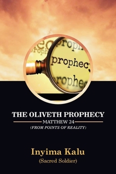 Paperback The Oliveth Prophecy: From Points of Reality Book