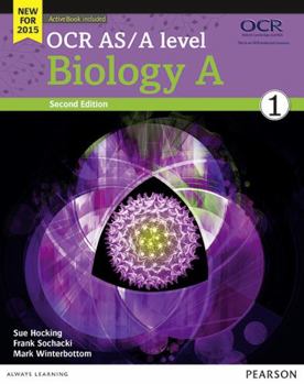 Paperback OCR AS/A Level Biology A 2015: OCR AS/A level Biology A Student Book 1 + ActiveBook Student Book 1 + ActiveBook (OCR GCE Science 2015) Book