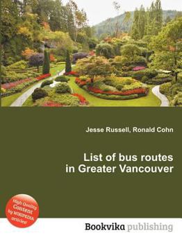Paperback List of Bus Routes in Greater Vancouver Book