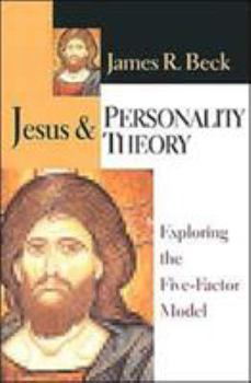 Paperback Jesus and Personality Theory: Exploring the Five-Factor Model Book