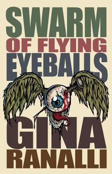 Paperback Swarm of Flying Eyeballs Book