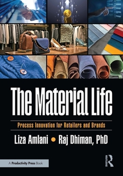 Paperback The Material Life: Process Innovation for Retailers and Brands Book