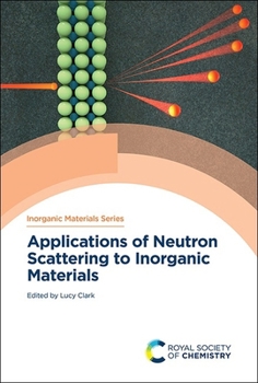 Hardcover Applications of Neutron Scattering to Inorganic Materials Book