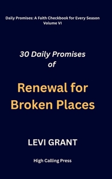 Paperback Daily Promises of Renewal for Broken Places Book