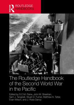 Hardcover The Routledge Handbook of the Second World War in the Pacific Book