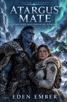 Atargus' Mate - Book  of the Starlight Matchmaking