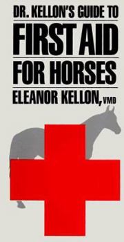 Spiral-bound Dr. Kellon's Guide to First Aid for Horses Book
