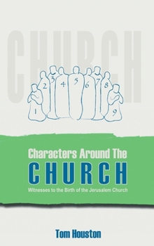 Paperback Characters Around the Church: Witnesses to the Birth of the Church Book