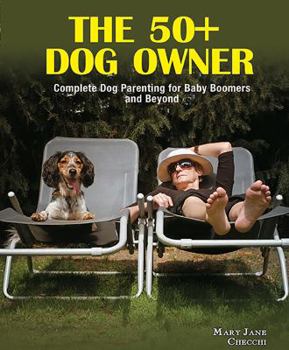 Hardcover The 50+ Dog Owner Book