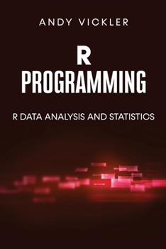 Paperback R Programming: R Data Analysis and Statistics Book