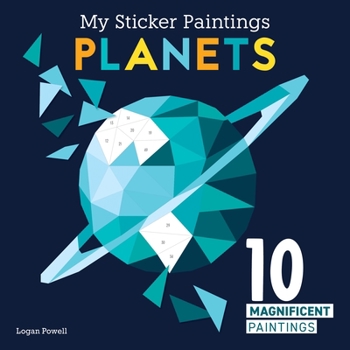 Paperback My Sticker Paintings: Planets: 10 Magnificent Paintings Book