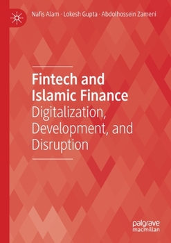 Paperback Fintech and Islamic Finance: Digitalization, Development and Disruption Book