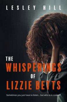 Paperback The Whisperings of Lizzie Betts Book