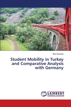 Paperback Student Mobility in Turkey and Comparative Analysis with Germany Book