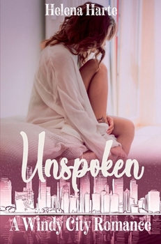 Unspoken (A Windy City Romance)