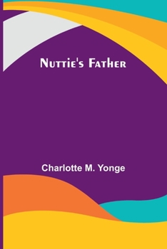 Paperback Nuttie's Father Book