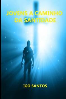 Paperback Jovens a Caminho Da Santidade [Portuguese] Book