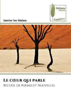 Paperback Le coeur qui parle [French] Book