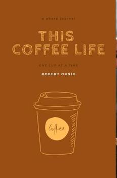 Hardcover This Coffee Life Book