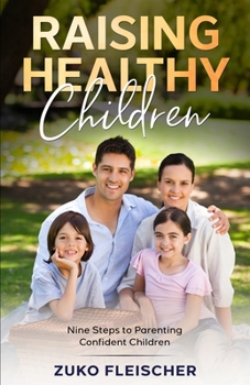 Paperback Raising Healthy Children Book
