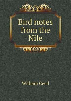 Paperback Bird notes from the Nile Book