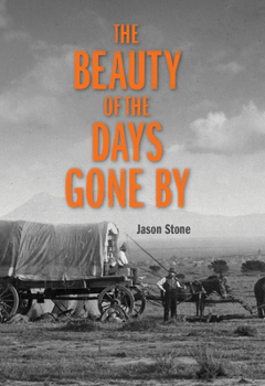 Paperback The Beauty of the Days Gone by Book