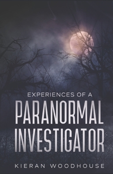 Paperback Experiences of a Paranormal Investigator Book