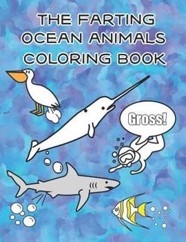 Paperback The Farting Ocean Animals Coloring Book