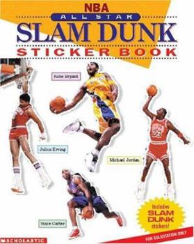 Paperback Nba: All-star Slam Dunk Sticker Book