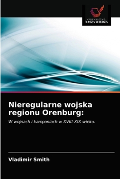 Paperback Nieregularne wojska regionu Orenburg [Polish] Book