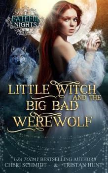 Paperback Little Witch & the Big Bad Werewolf Book