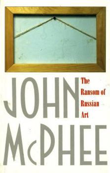 Paperback The Ransom of Russian Art Book