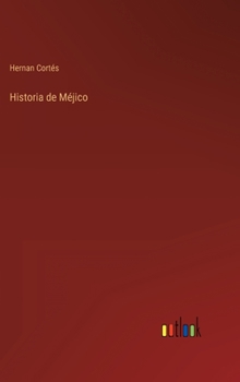 Hardcover Historia de Méjico [Spanish] Book