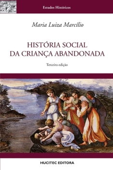 Paperback História social da criança abandonada [Portuguese] Book