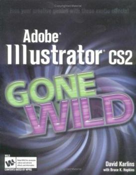 Paperback Adobe Illustrator CS2 Gone Wild Book